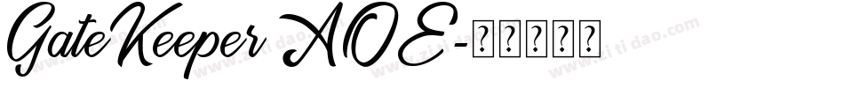 GateKeeper AOE字体转换